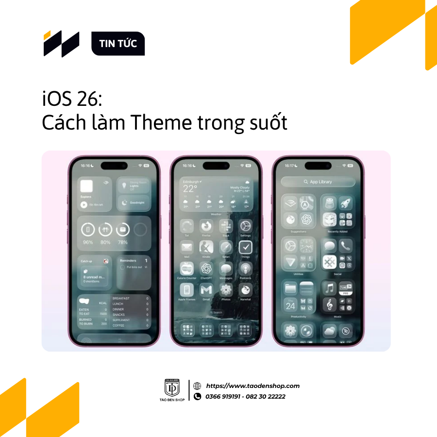 Cách làm Theme trong suốt trên iOS 26