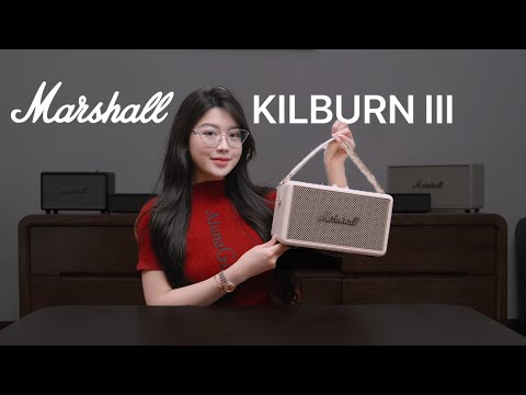 Review Marshall Kilburn III: Có đáng mua hơn Acton III?