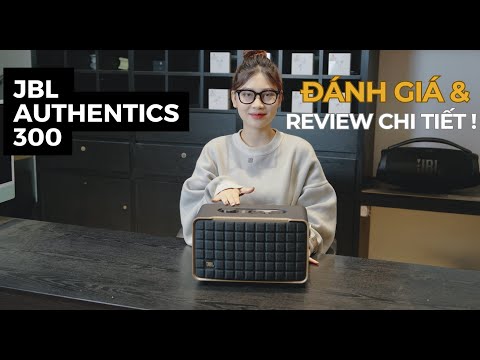 Review JBL Authentics 300: Loa retro có pin hợp với ai?
