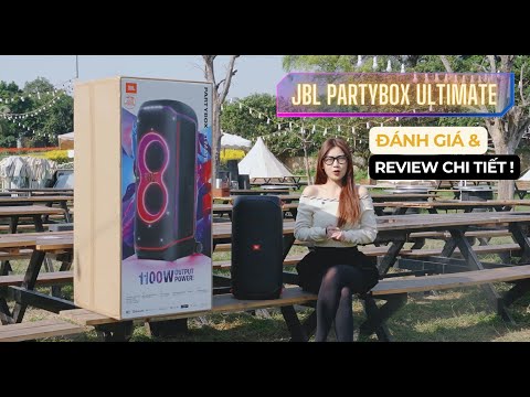 Review JBL PartyBox Ultimate: Đắt có xắt ra miếng?