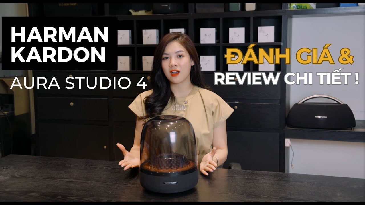 Review Harman Kardon Aura Studio 4: Trải nghiệm và tư vấn