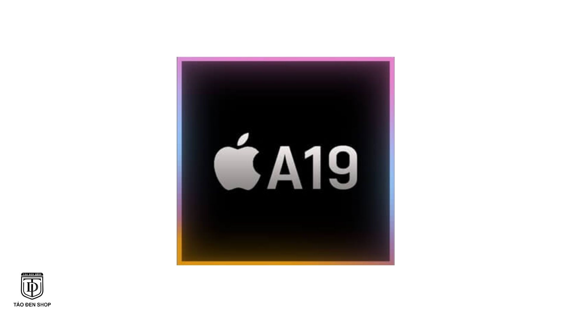 Chip Apple A19 mạnh mẽ trên iPhone 17