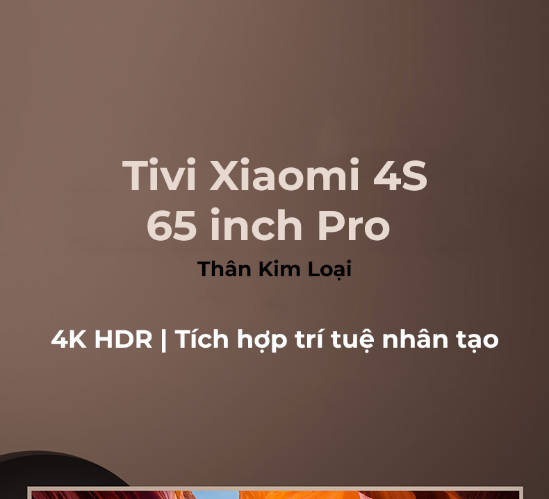 Tivi Xiaomi 4S 65 inch Pro