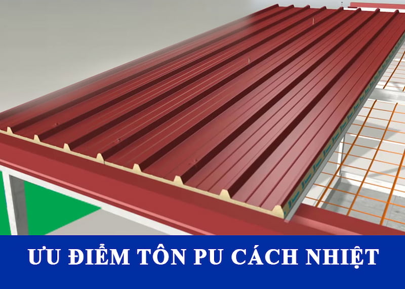Báo giá tôn cách nhiệt pu 2025 – Giải pháp tối ưu cho không gian xây dựng hiện nay