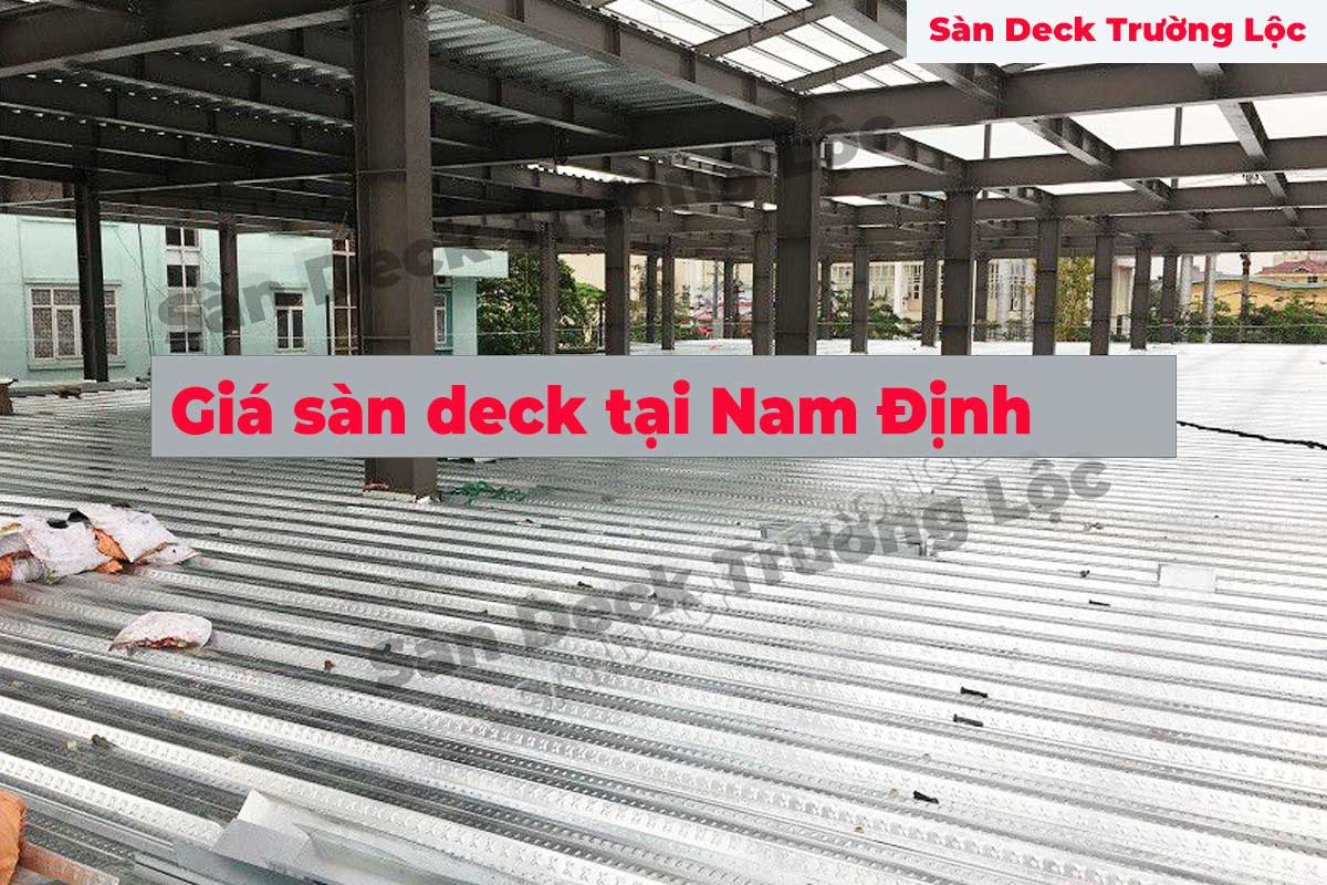 cung cấp và thi công sàn deck tại Nam Định