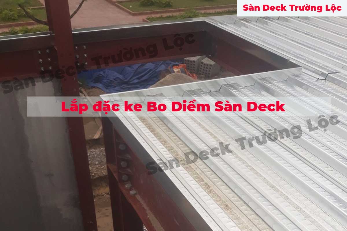 thi công lắp đặt ke bo chống tràn phụ kiện sàn deck