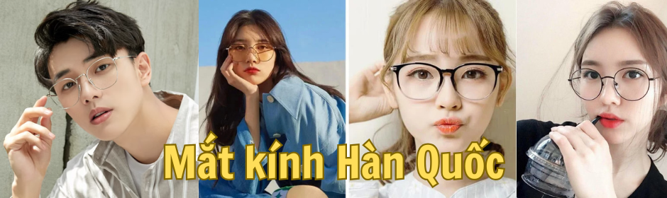Kính mắt Hàn Quốc