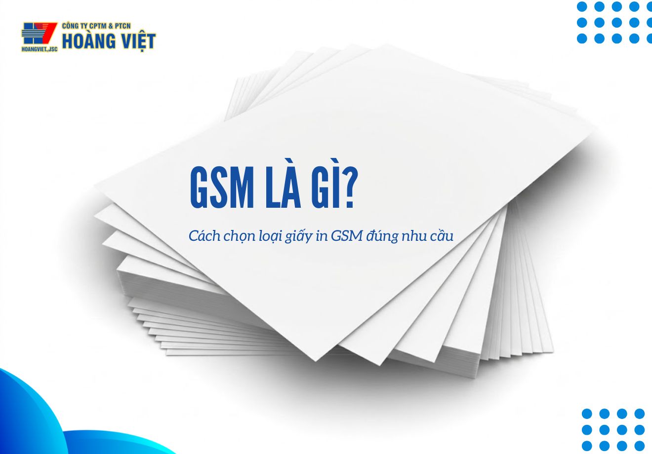 Cách tính định lượng GSM? Chọn loại giấy in GSM đúng nhu cầu