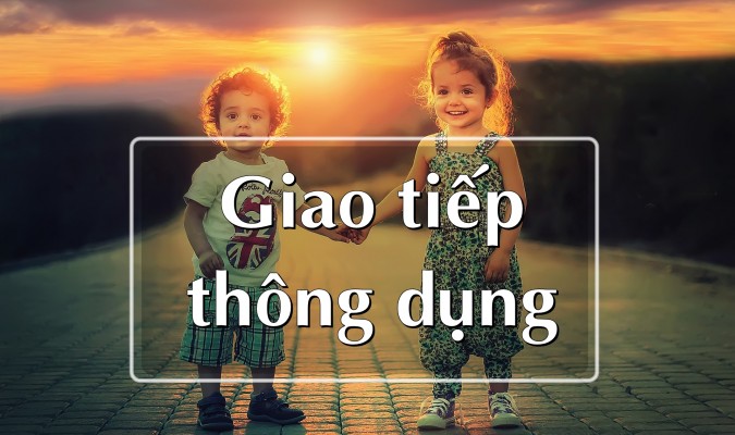 “Bỏ túi” những câu tiếng Anh giao tiếp thông dụng (phần VIII)