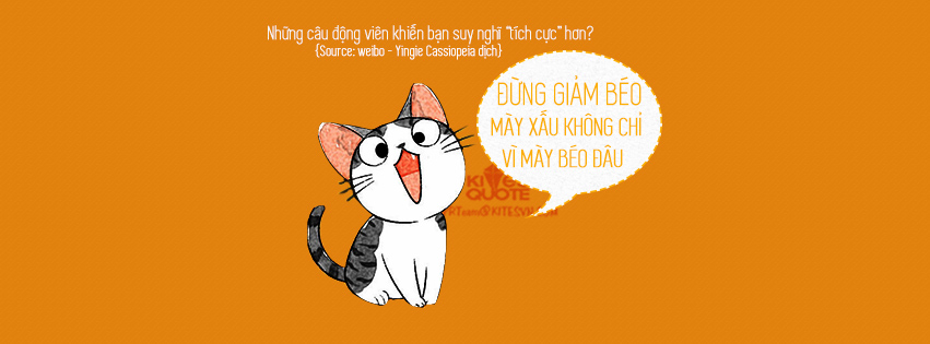 Những câu động viên khiến bạn suy nghĩ “tích cực” hơn?