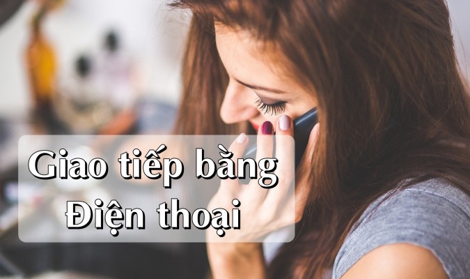 Mẫu câu thông dụng khi giao tiếp bằng điện thoại