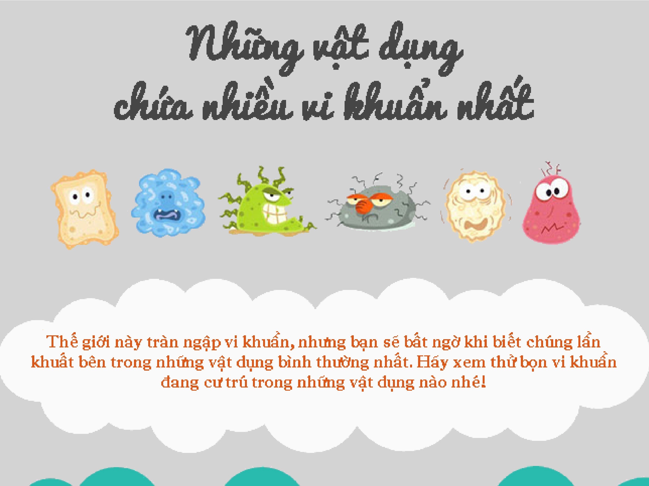 NHỮNG VẬT DỤNG CHỨA NHIỀU VI KHUẨN ÍT AI NGỜ TỚI
