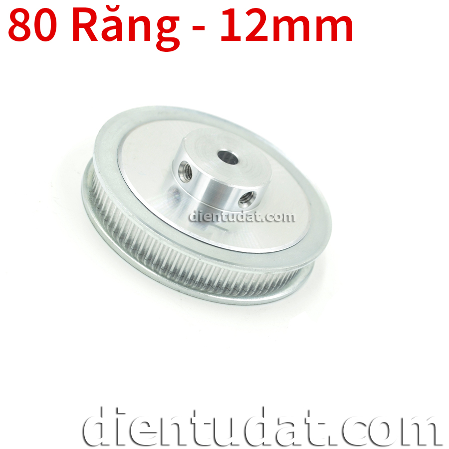 Bánh Răng Motor Pulley GT2 - 80 răng 12mm