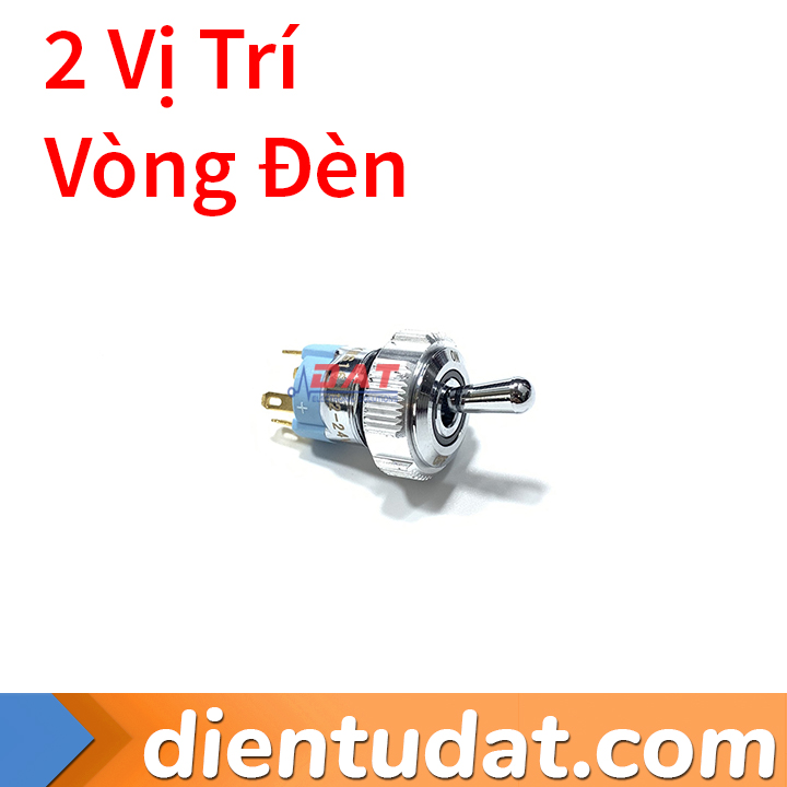 Công Tắc Gạt 2 Vị Trí Có Vòng Đèn