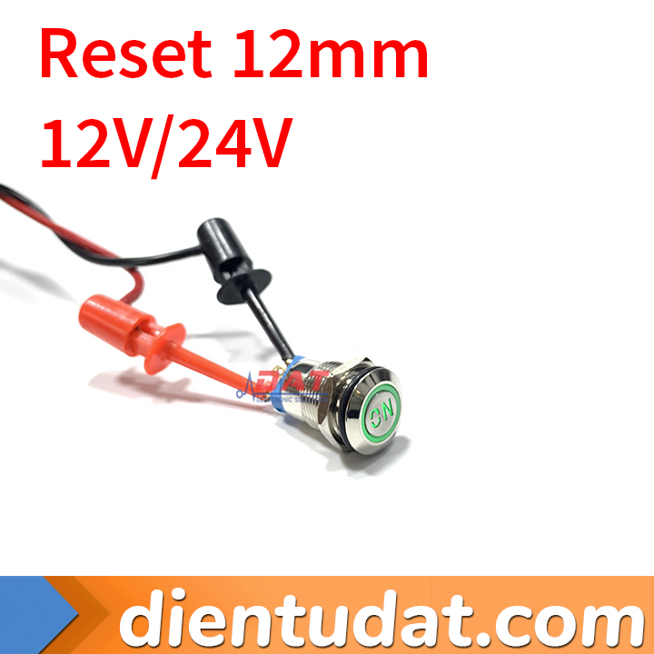 Nút Nhấn Reset 12mm Chữ ON - Vòng Đèn 12V 24V