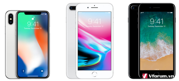 So sánh sự khác nhau giữa iPhone X, iPhone 8 Plus và iPhone 7 Plus: Nên chọn mua iPhone nào