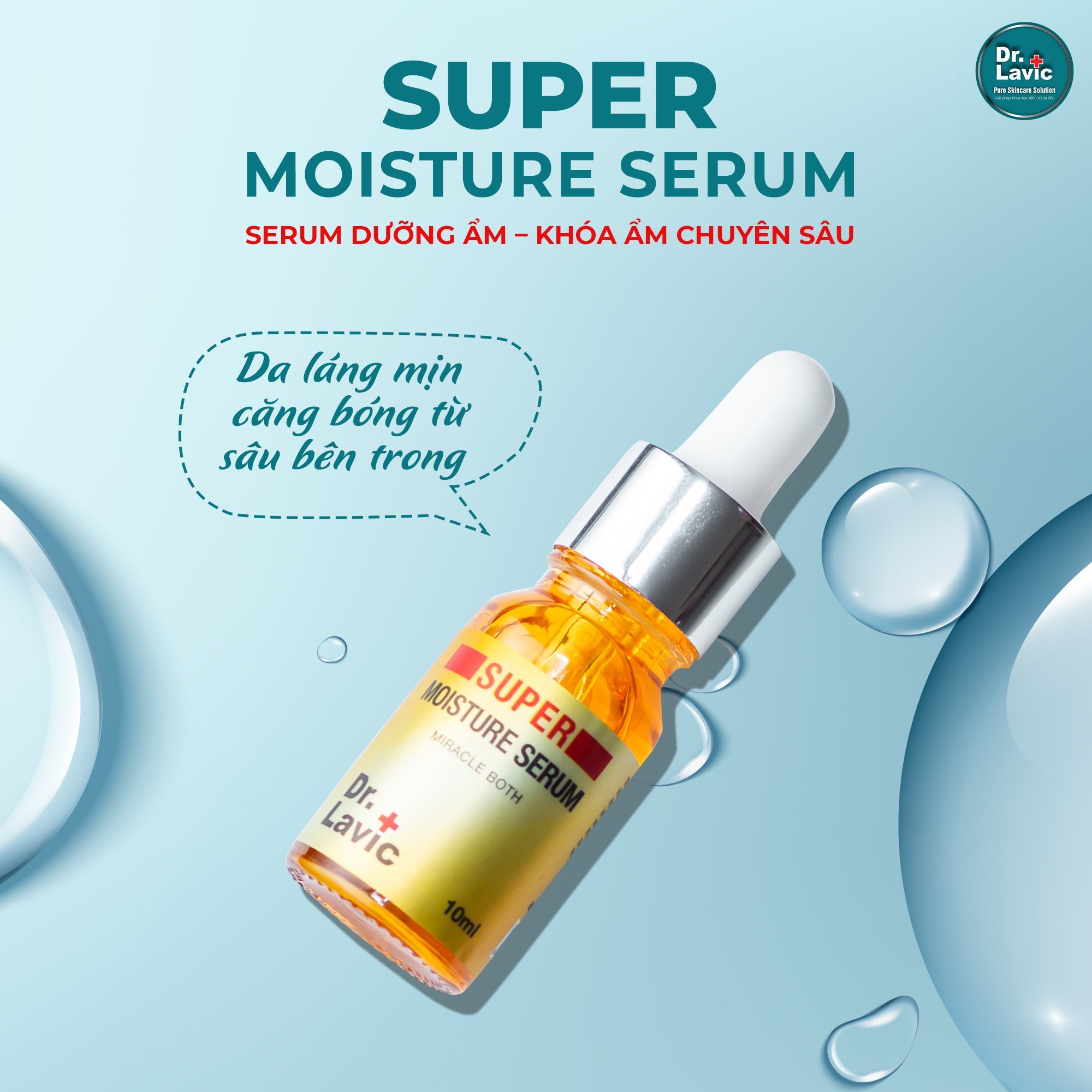 Serum dưỡng da Dr.Lavic Super Moisture Serum dưỡng ẩm khóa ẩm chuyên sâu công nghệ USA 10ml DR936