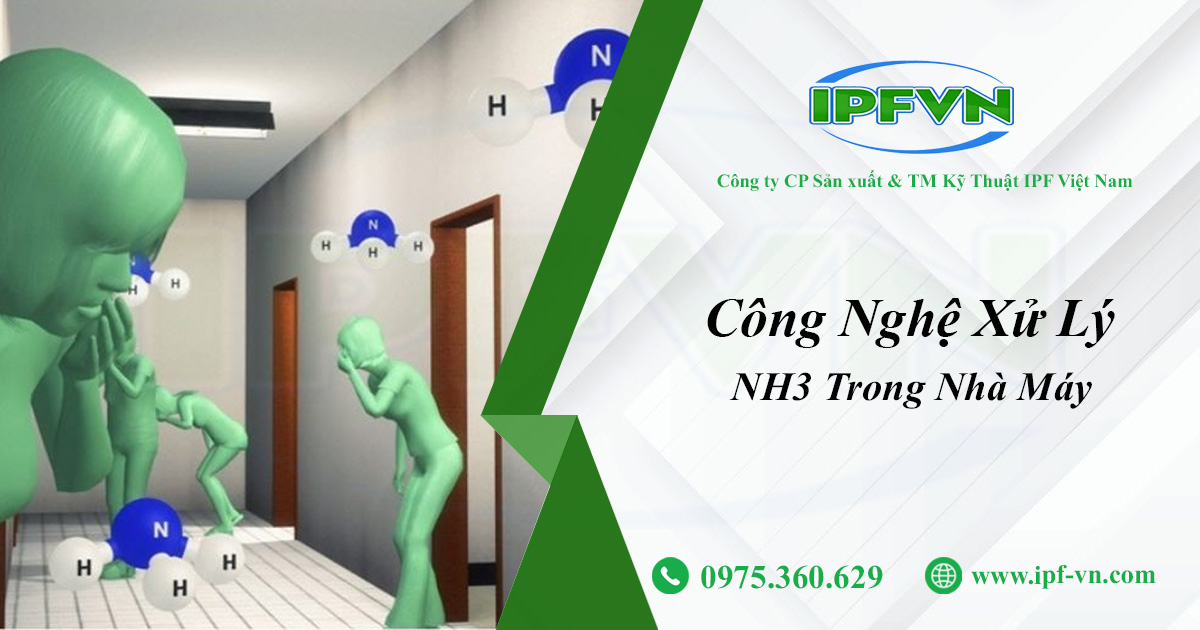 Công Nghệ Xử Lý Khí NH3 Trong Nhà Máy