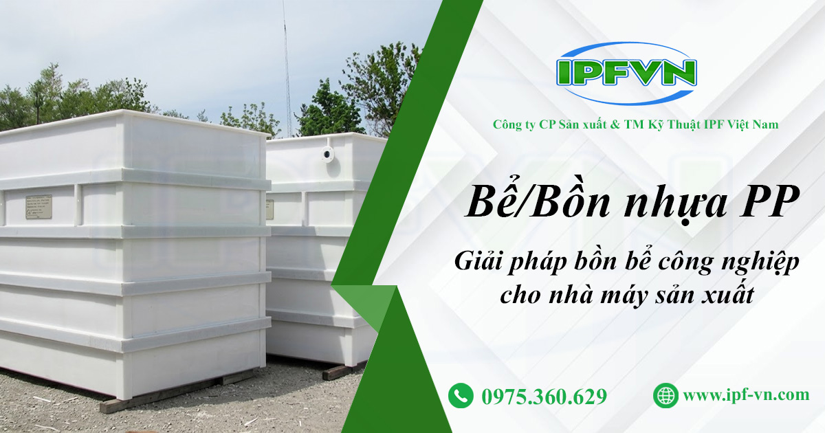 Giải pháp bồn bể công nghiệp cho nhà máy sản xuất