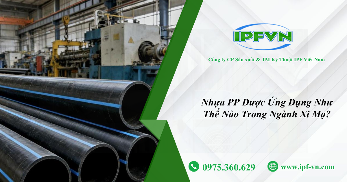 Nhựa PP Được Ứng Dụng Như Thế Nào Trong Ngành Xi Mạ?