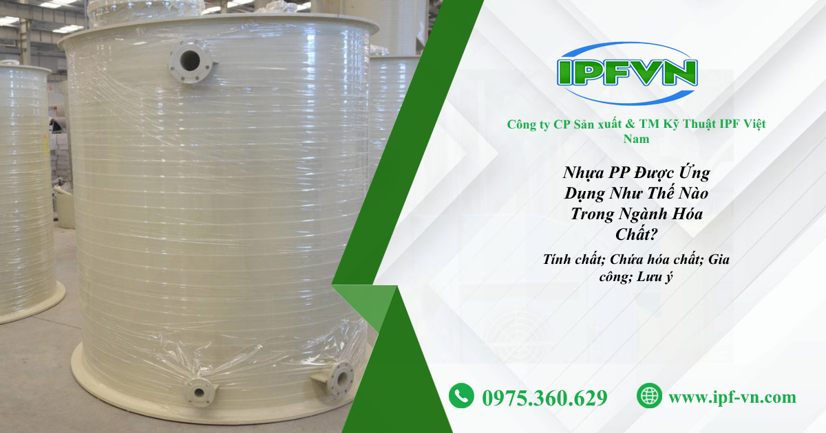 Nhựa PP Được Ứng Dụng Như Thế Nào Trong Ngành Hóa Chất?