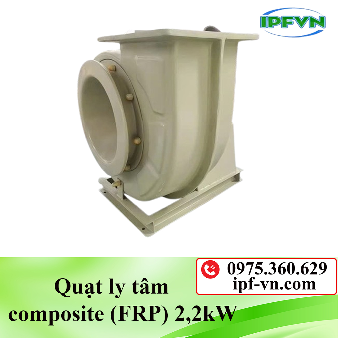 Quạt ly tâm composite (FRP) 2.2kW