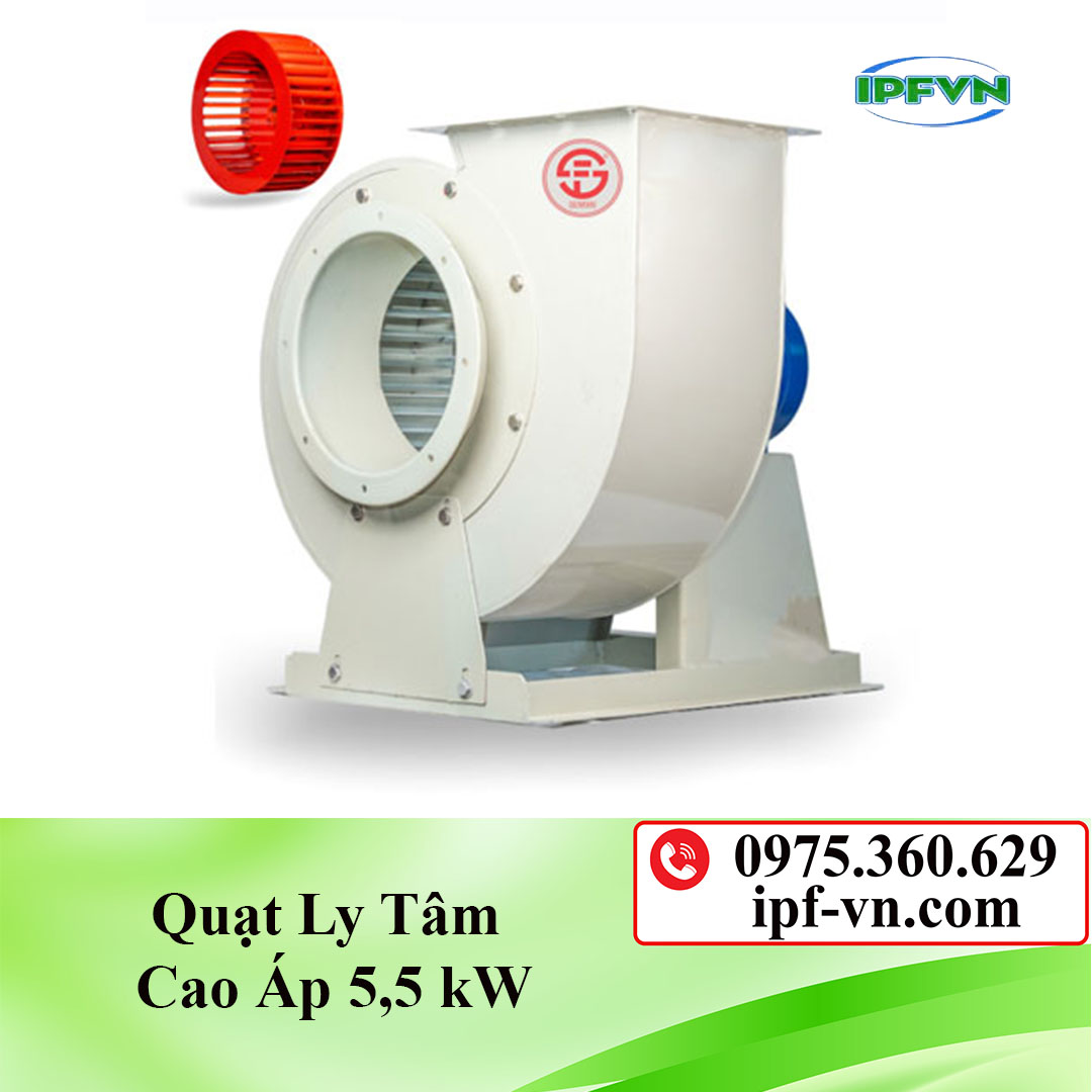 Quạt ly tâm cao áp 5,5 kW