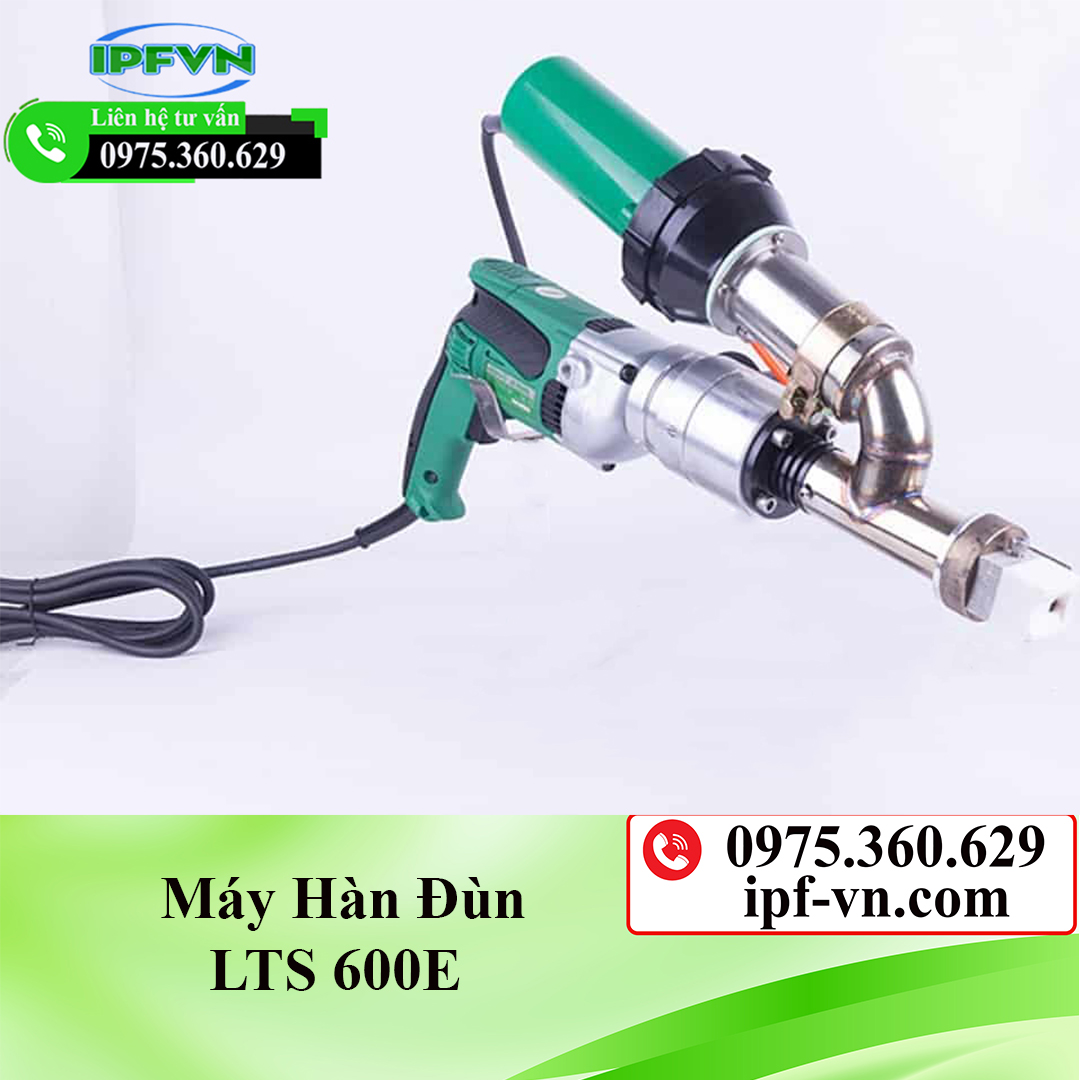 Máy hàn đùn LST 600E