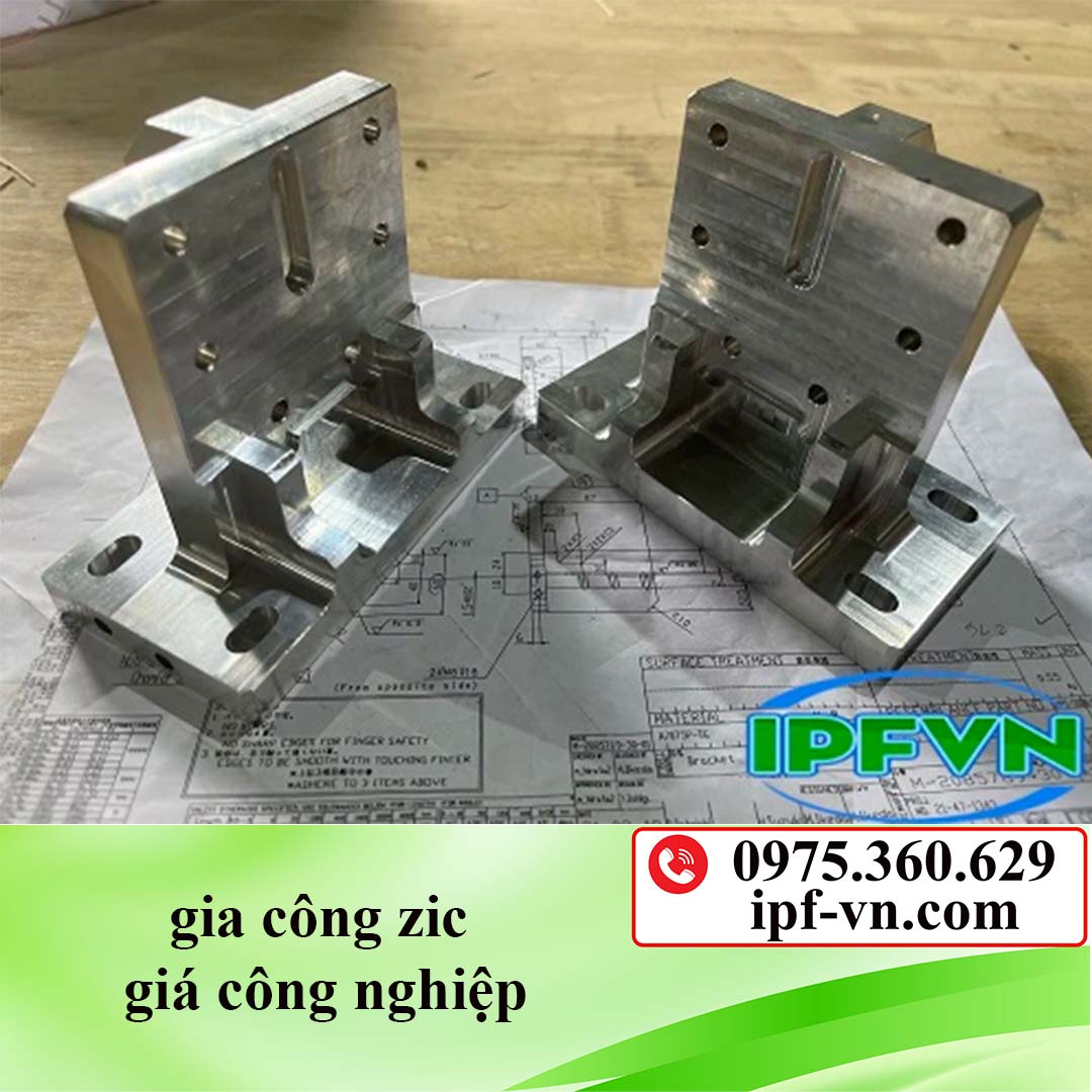 Gia công chi tiết - gia công zic gá công nghiệp