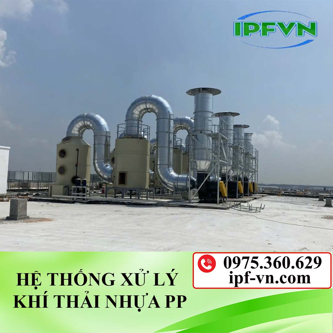 HỆ THỐNG XỬ LÝ KHÍ THẢI NHỰA PP
