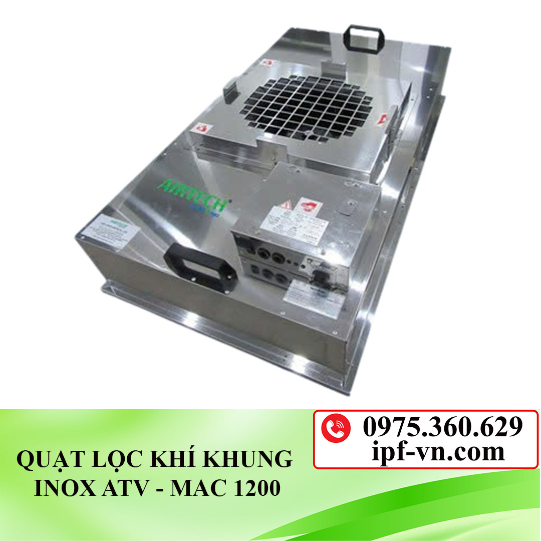 QUẠT LỌC KHÍ KHUNG INOX ATV - MAC 1200
