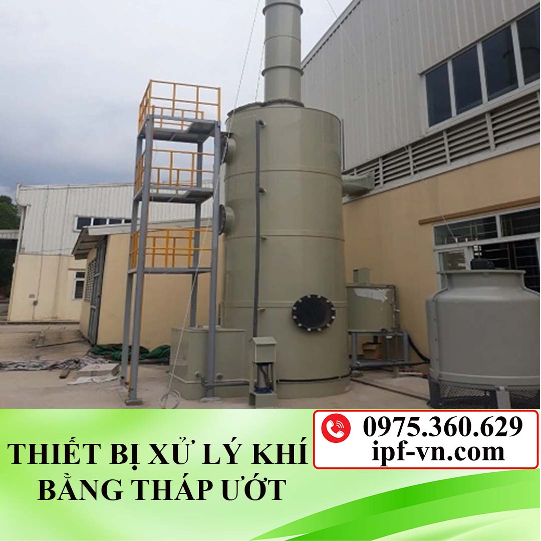 THIẾT BỊ XỬ LÝ KHÍ BẰNG THÁP ƯỚT/ UY TÍN TẠI HÀ NỘI