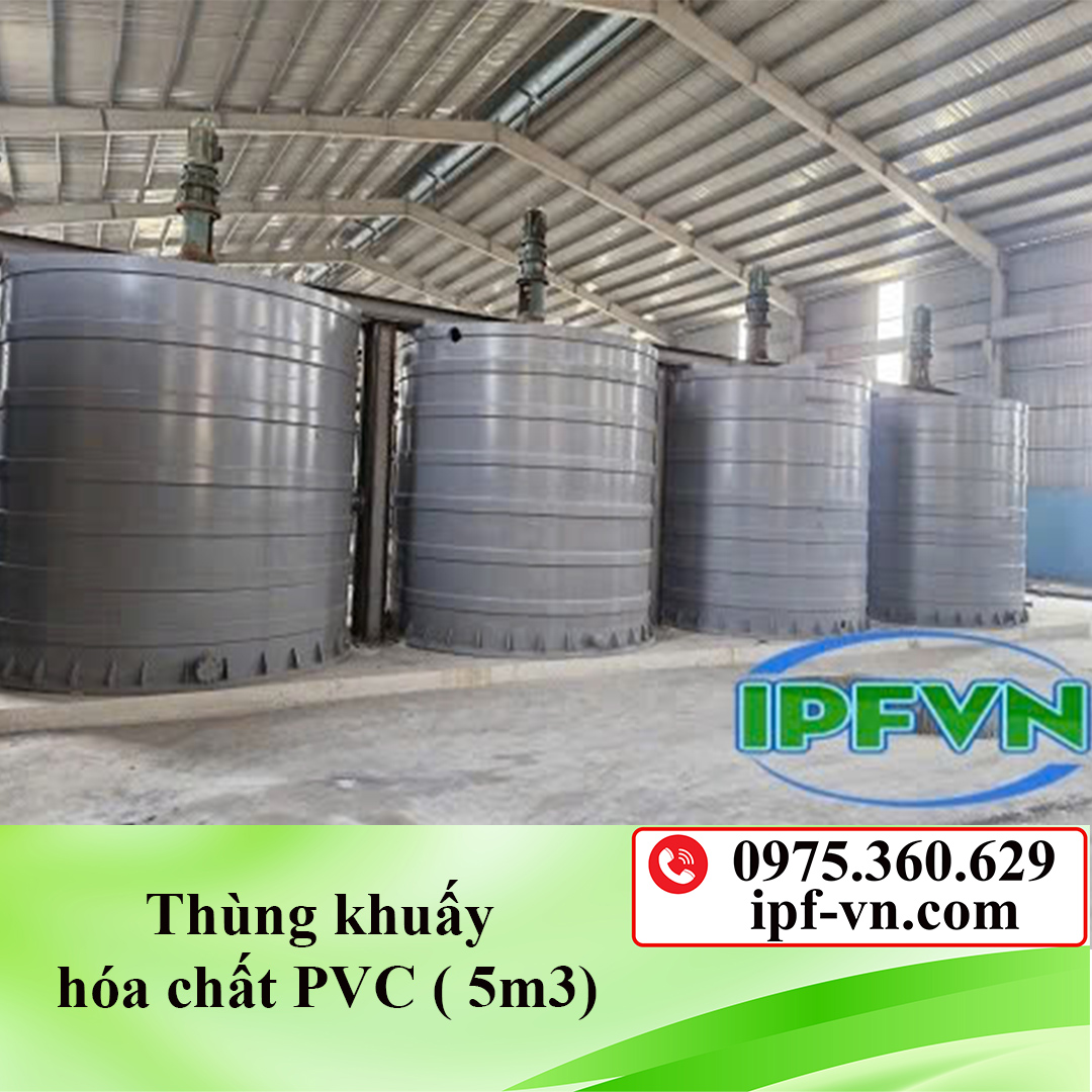 Thùng khuấy hóa chất PVC ( 5m3)