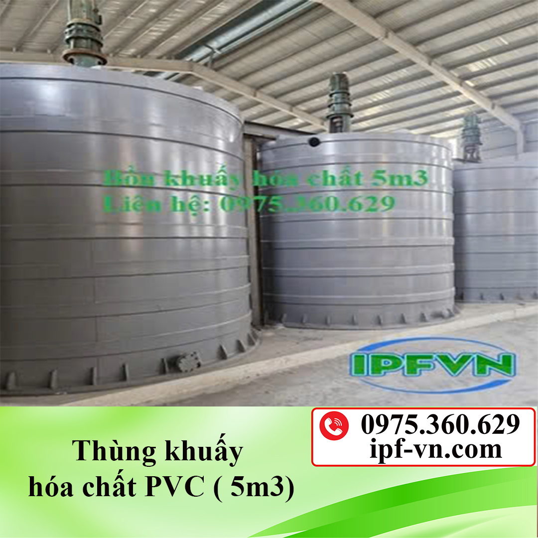 Thùng khuấy hóa chất PVC ( 5m3)