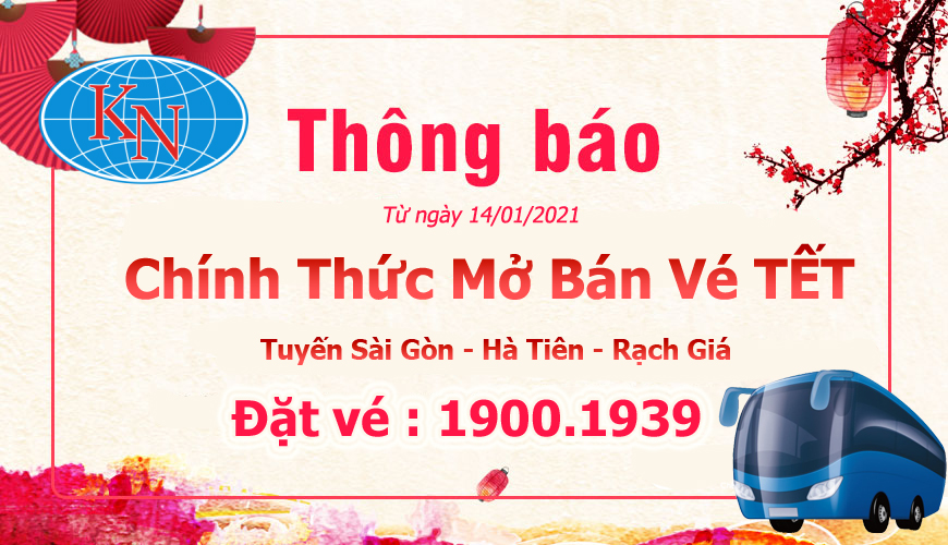 🎉🎉THÔNG BÁO: NHÀ XE KHẢI NAM MỞ BÁN VÉ TẾT NGUYÊN ĐÁN TUYẾN SÀI GÒN - HÀ TIÊN - RẠCH GIÁ 🐮🐮