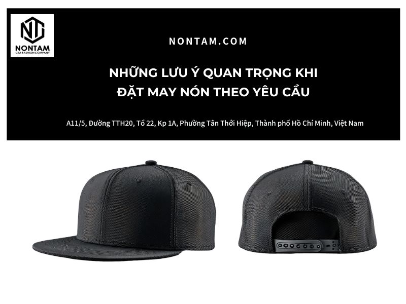 Những lưu ý quan trọng khi đặt may nón theo yêu cầu