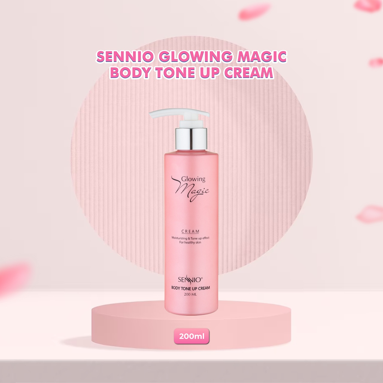 Kem body Sennio Glowing Magic Body Tone Up Cream dưỡng trắng da toàn thân 200ml SNO 502