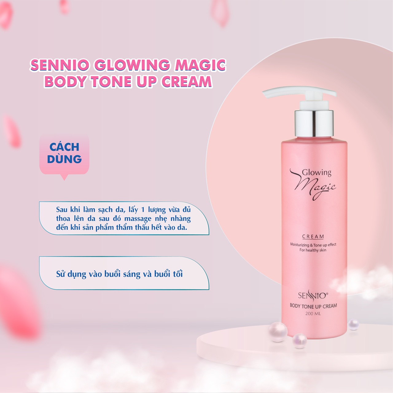 Kem body Sennio Glowing Magic Body Tone Up Cream dưỡng trắng da toàn thân 200ml SNO 502
