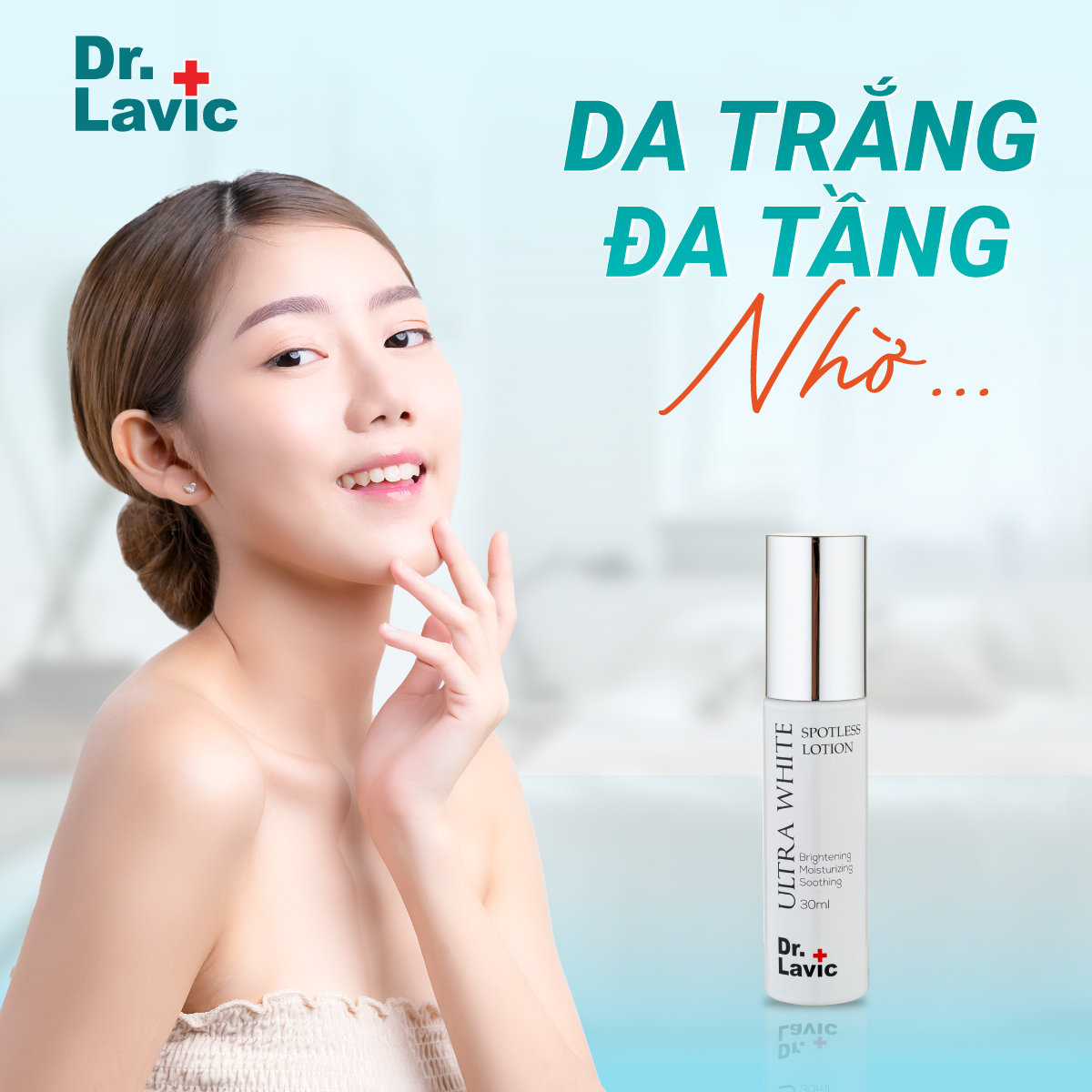 Sữa dưỡng trắng đa tầng- Ultra white spotless Dr.Lavic 30ml DR948