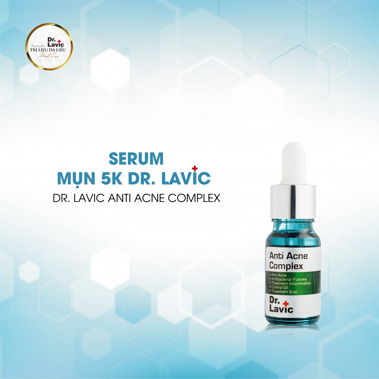 Serum Trị Mụn Dưỡng Ẩm Trắng Da Thu Nhỏ Lỗ Chân Lông Công Nghệ USA DR.LAVIC Anti Acne Complex 5ML - DR906