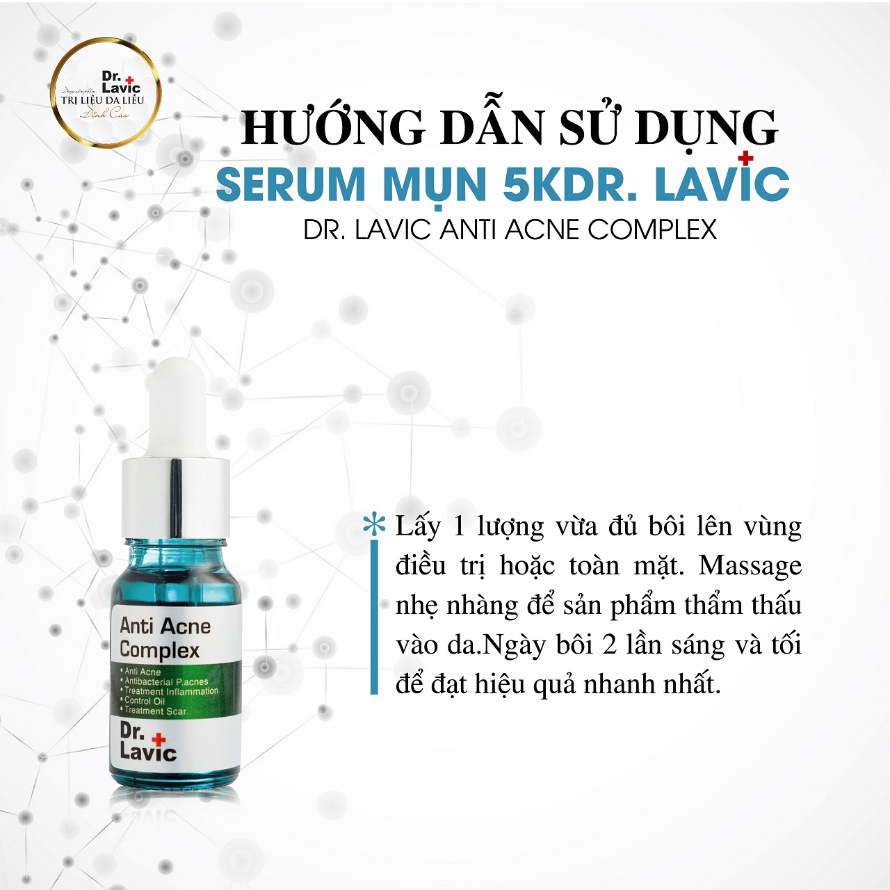 Serum Trị Mụn Dưỡng Ẩm Trắng Da Thu Nhỏ Lỗ Chân Lông Công Nghệ USA DR.LAVIC Anti Acne Complex 5ML - DR906