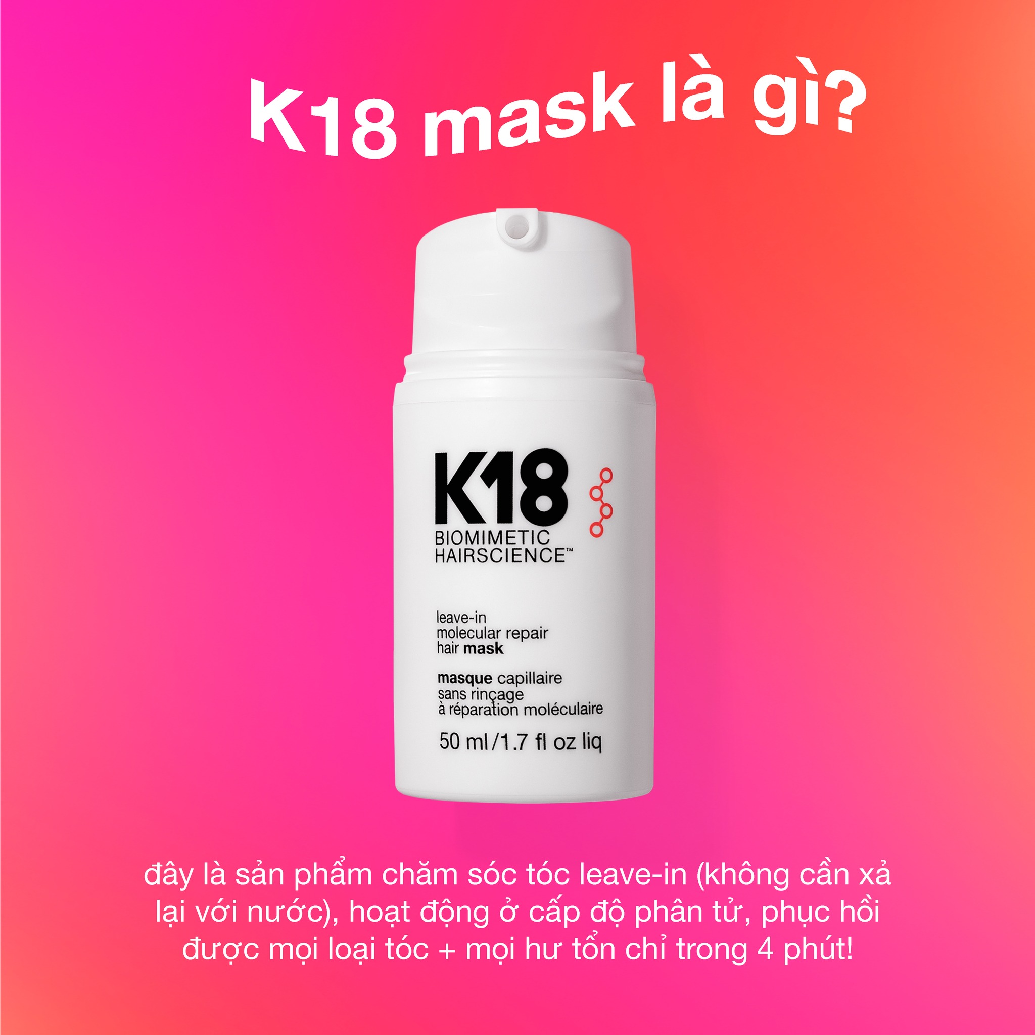 Mặt nạ K18 siêu phục hồi phân tử - K18 leave-in molecular repair hair mask 50ML