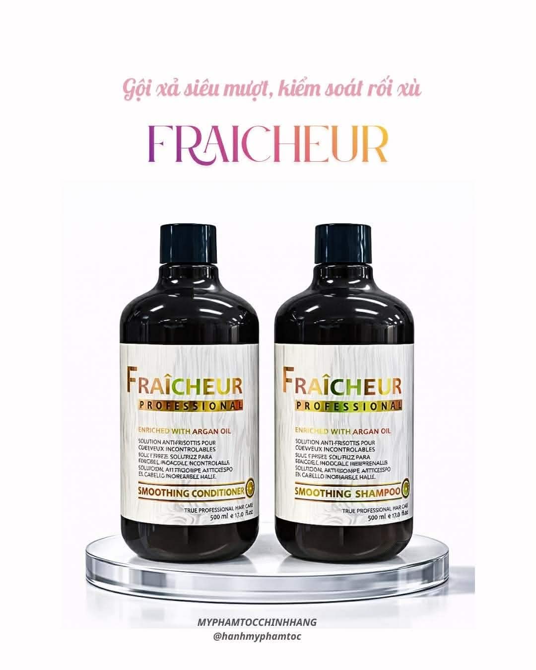 Bộ Dầu Gội Xả Siêu Mượt Fraicheur Smoothing Shampoo & Conditioner 500ml - 800ml