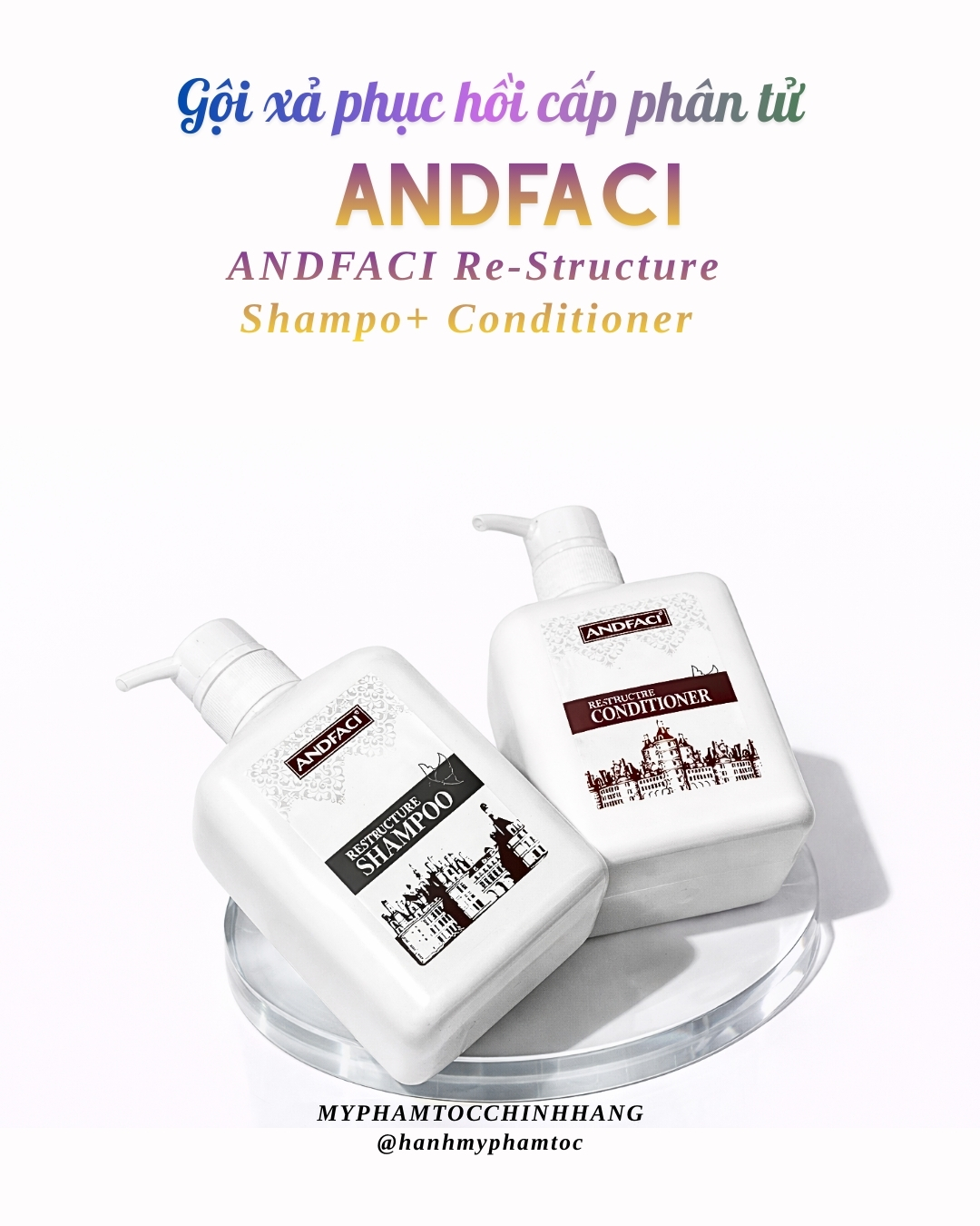 Dầu gội xả siêu phân tử Andfaci Re-Structure Argan Oil Shampoo & Conditioner 650ml