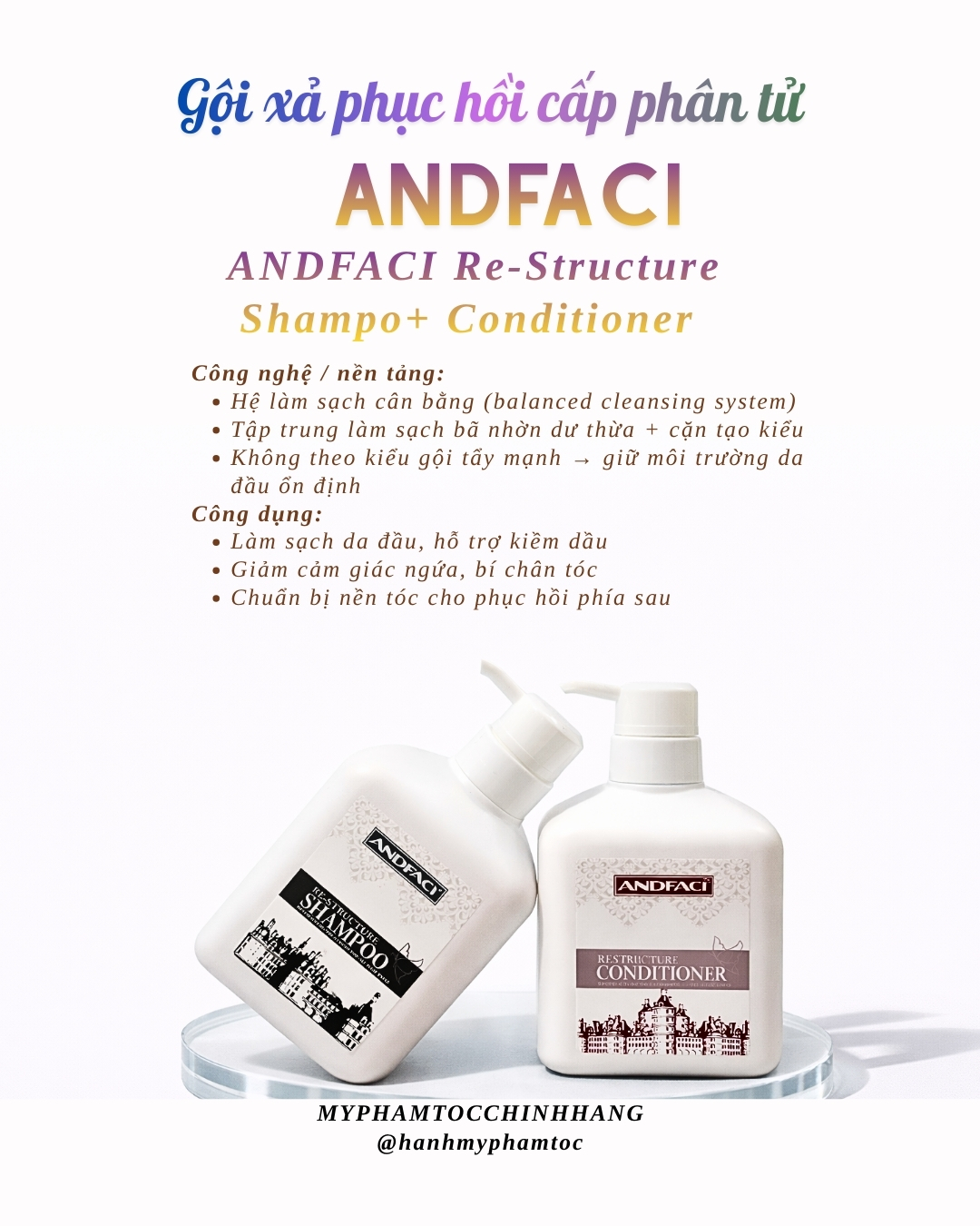 Dầu gội xả siêu phân tử Andfaci Re-Structure Argan Oil Shampoo & Conditioner 650ml