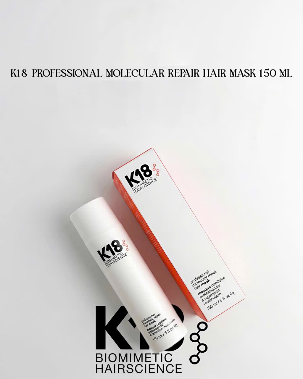 Mặt nạ K18 siêu phục hồi phân tử - K18 leave-in molecular repair hair mask 50ML 15ml 150ml