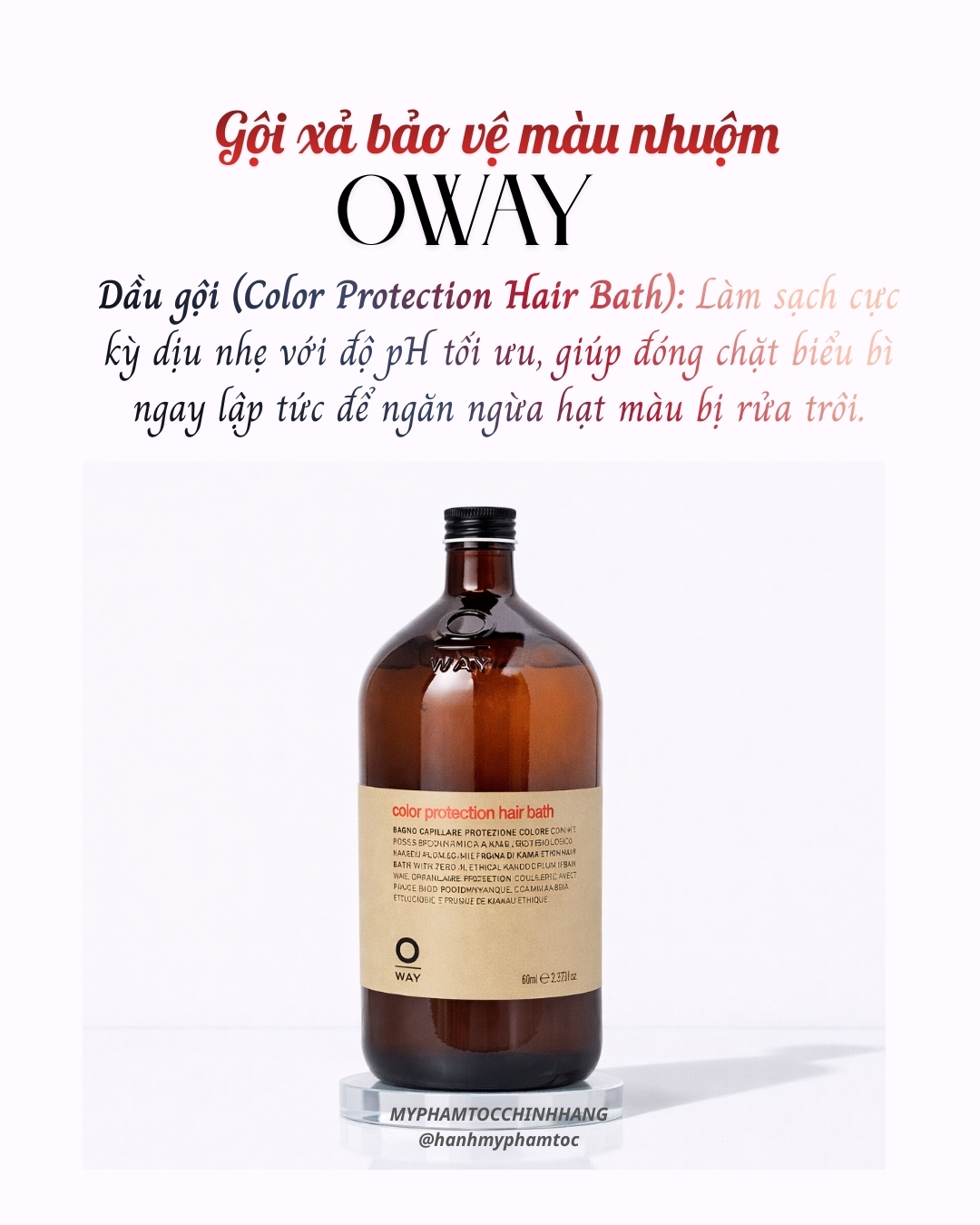 Dầu Gội và mặt nạ Bảo Vệ Màu Nhuộm Oway  Color Protection 240ml - 950ml