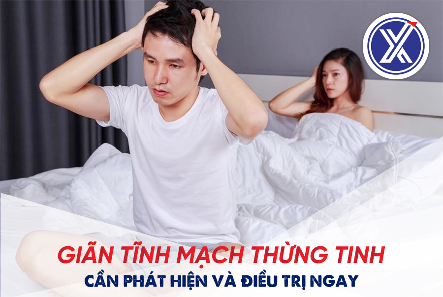 Những điều cần biết về bệnh giãn tĩnh mạch thừng tinh