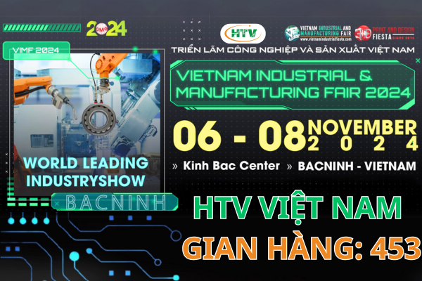 TRIỂN LÃM CÔNG NGHIỆP VÀ SẢN XUẤT VIỆT NAM (VIMF) 2024
