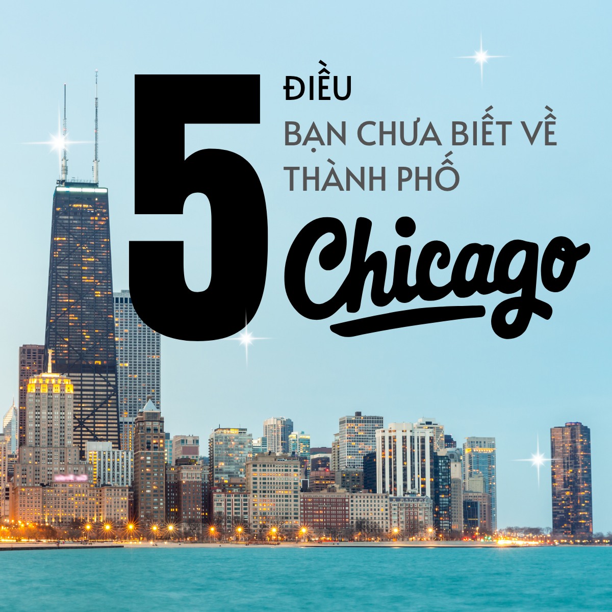 5 điều thú vị về thành phố Chicago - Bạn đã biết chưa?